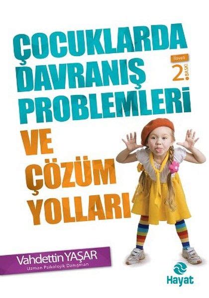 Çocuklarda Davranış Problemleri ve Çözümleri